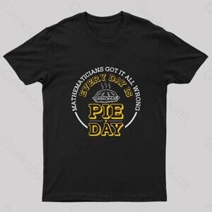 Every Day Is Pie Day Nerd Tshirt